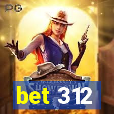 bet 312